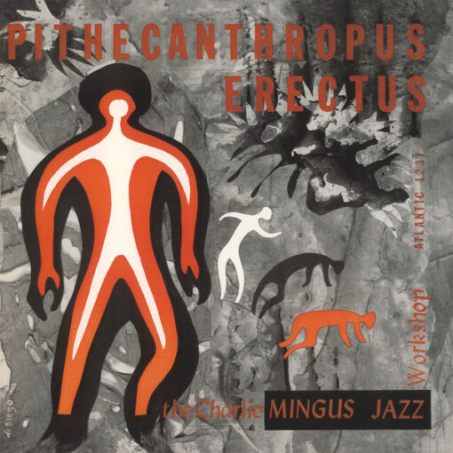 Charlie-Mingus–Pithecanthropus-Erectus